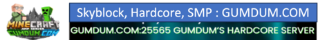 Gumdum's Hardcore Server